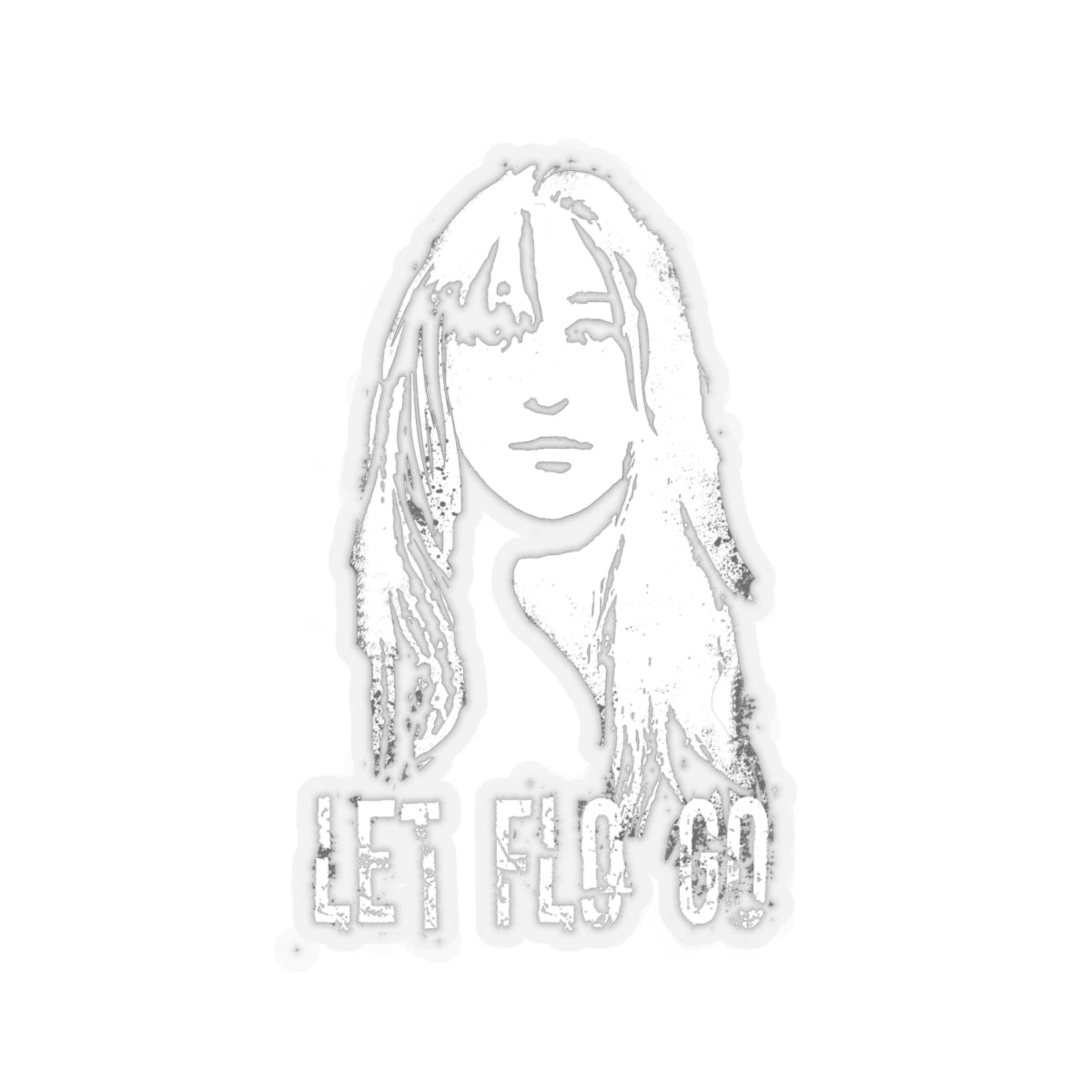 Let Flo Go Face Sticker