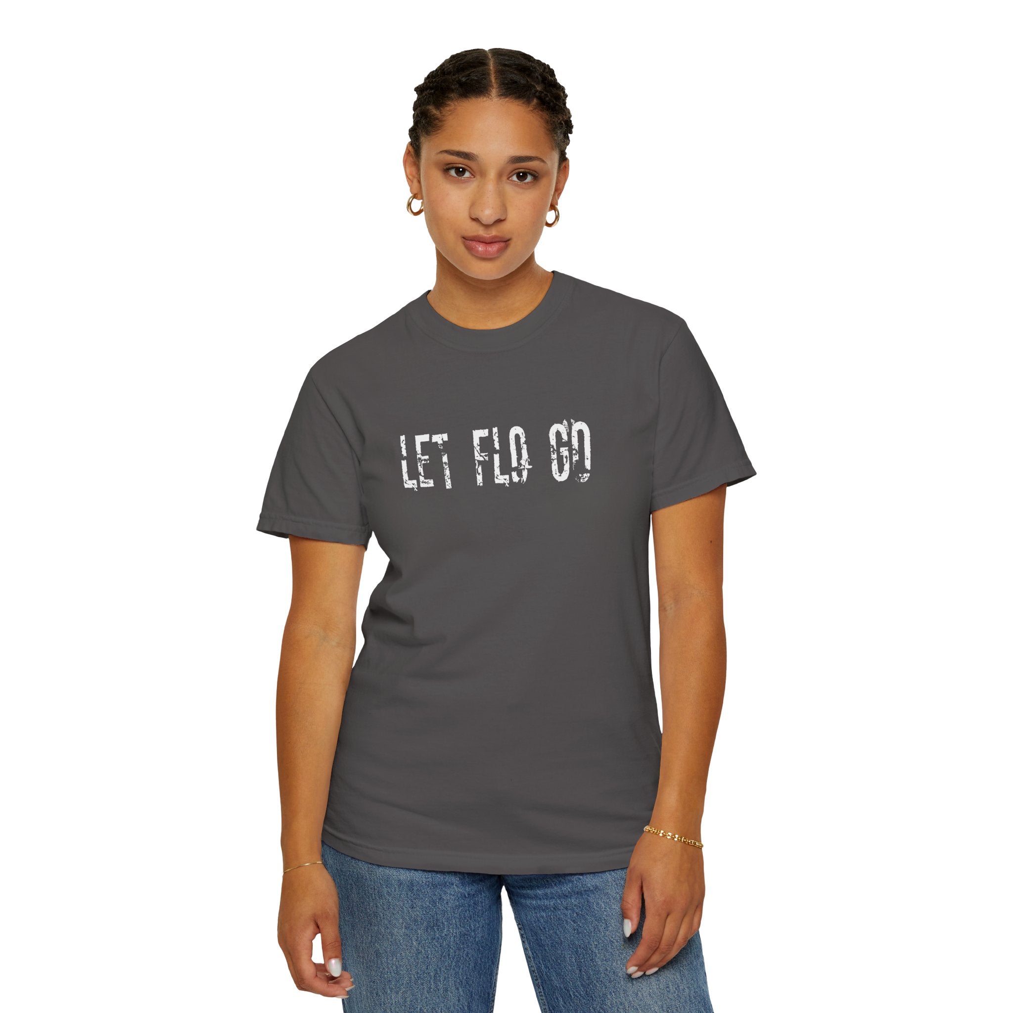 "Let Flo Go" T-Shirt